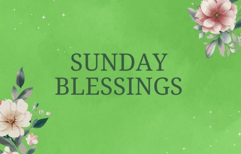 Sunday Blessings
