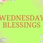 Wednesday Blessings